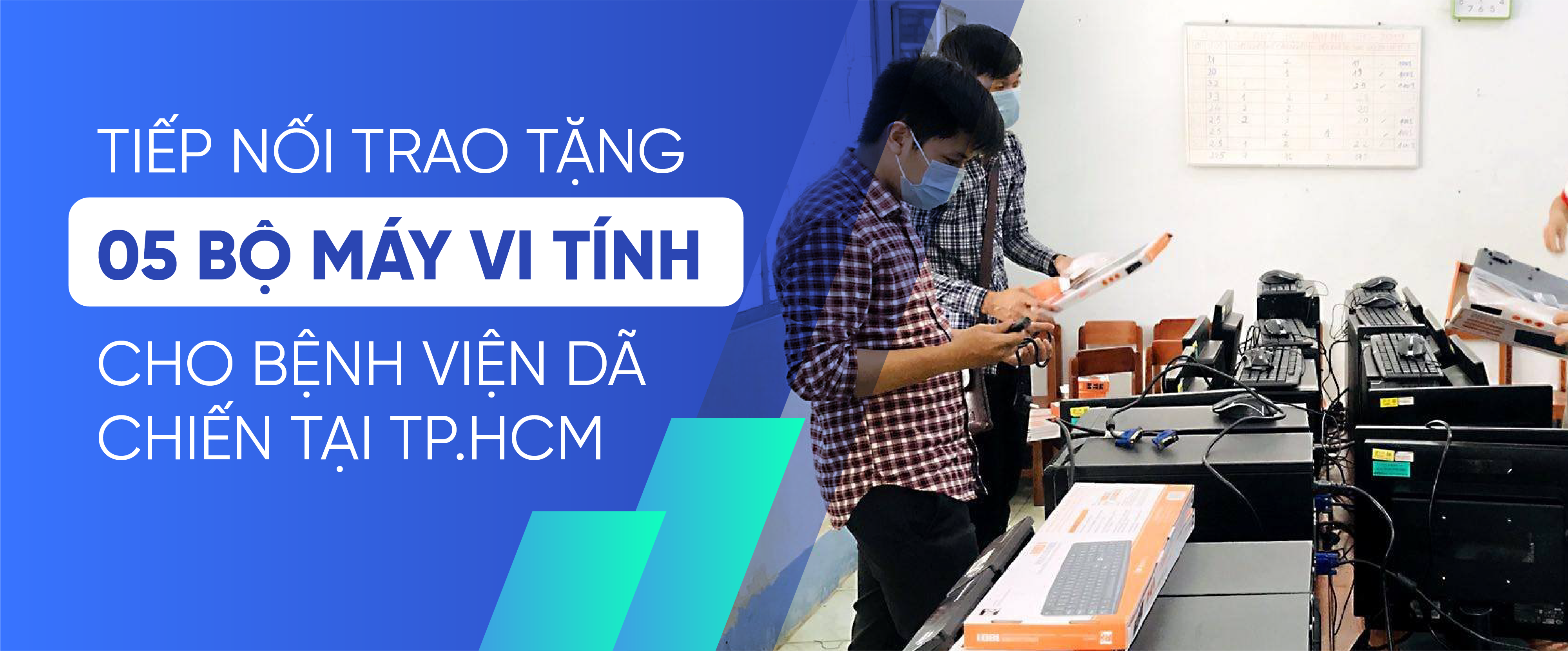 Sao Bắc Đẩu trao tặng 05 bộ máy vi tính cho Bệnh viện dã chiến tại TP.HCM