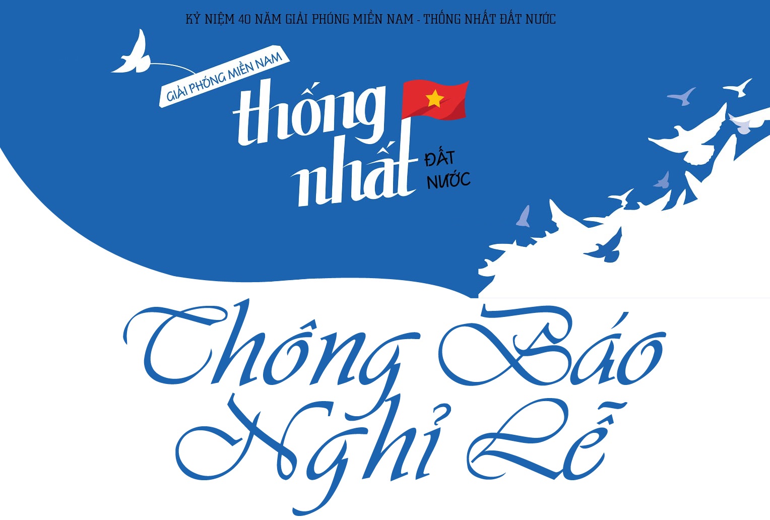 Thông báo nghỉ lễ Giỗ Tổ Hùng Vương, Lễ Chiến Thắng 30/04 và Quốc tế Lao Động 01/05